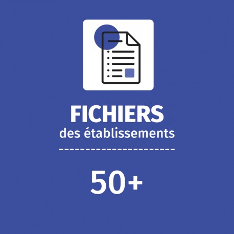 fichier des établissements de 10 salariés et plus en région Centre-Val de Loire
